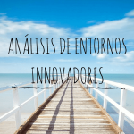 análisis-de-entornos-innovadores