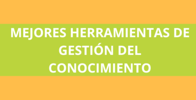 las 15 mejores herramientas gestion conocimiento